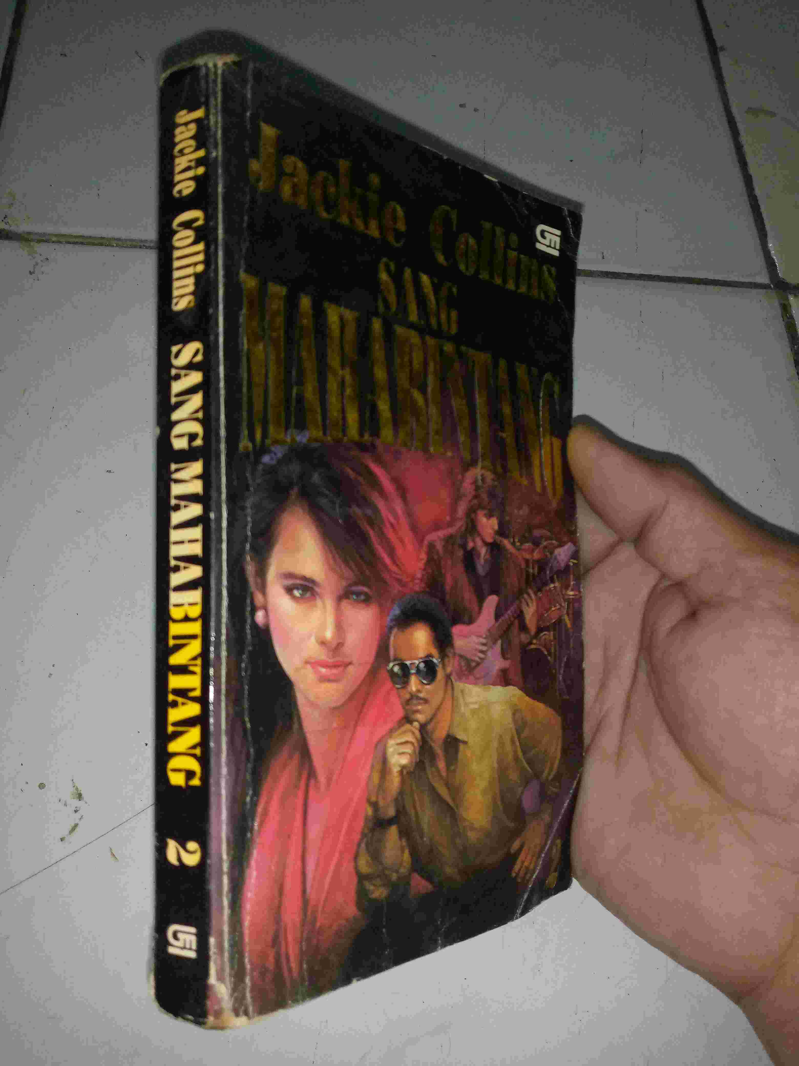 Novel JACKIE COLLINS - SANG MAHA BINTANG Penerbit GRAMEDIA Jakarta Cetakan Pertama Tahun 1992