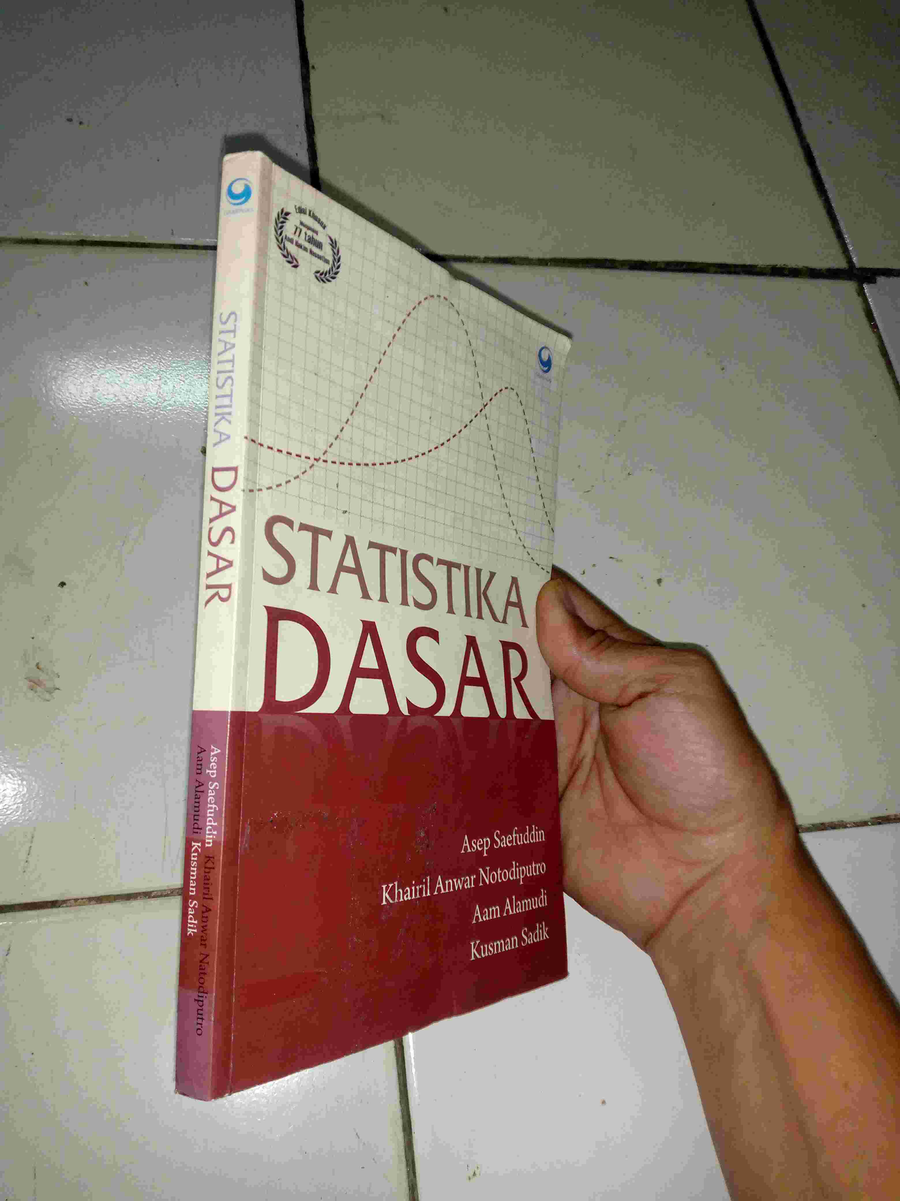 Buku STATISTIKA DASAR Oleh Asep Saefuddin Dkk Penerbit PT GRASINDO Jakarta Tahun 2013