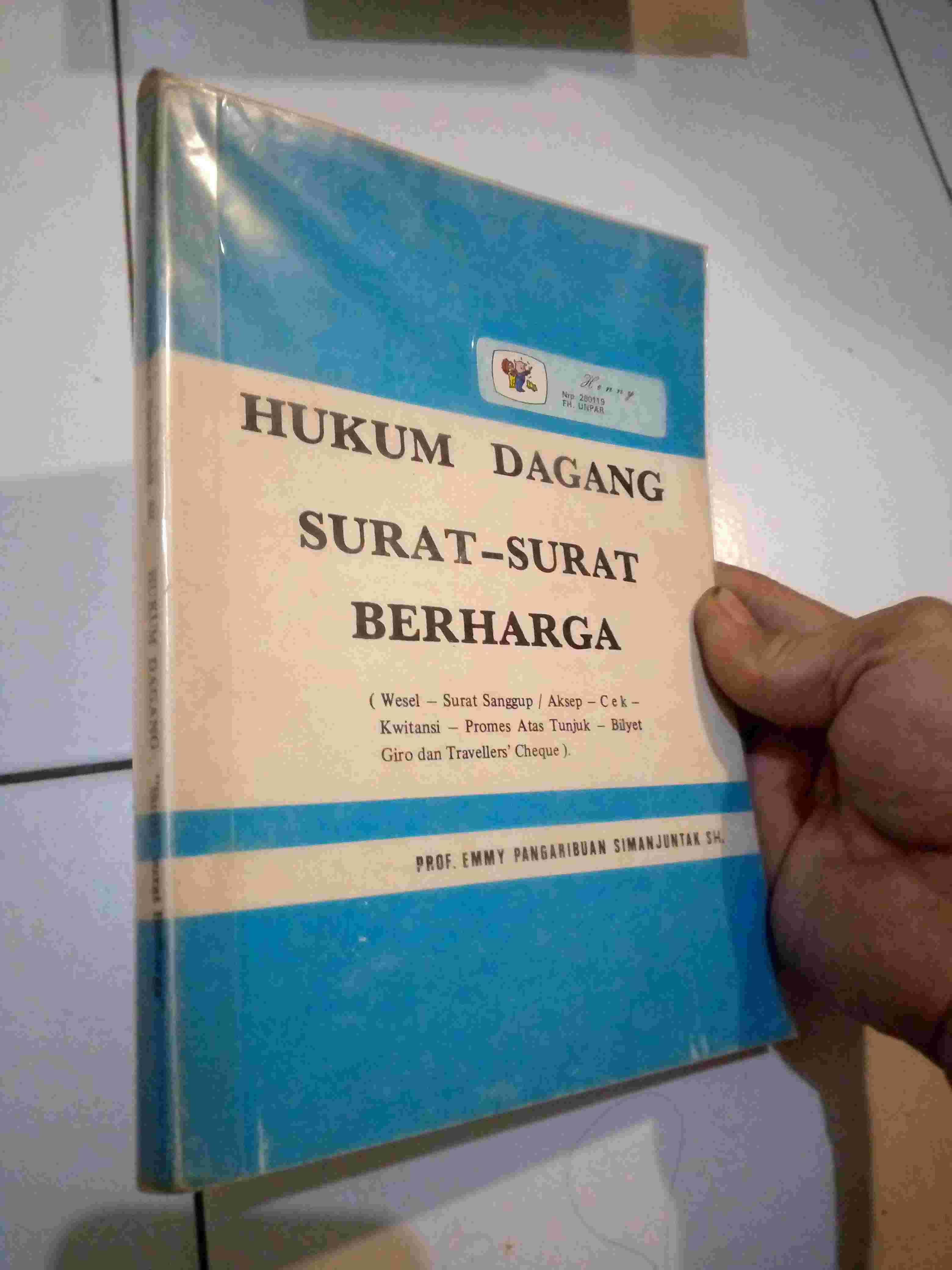 Buku Jadul 1979 - HUKUM DAGANG SURAT - SURAT BERHARGA Oleh Prof Emmy Pangaribuan Simanjutan SH - Penerbit UGM Yogyakarta