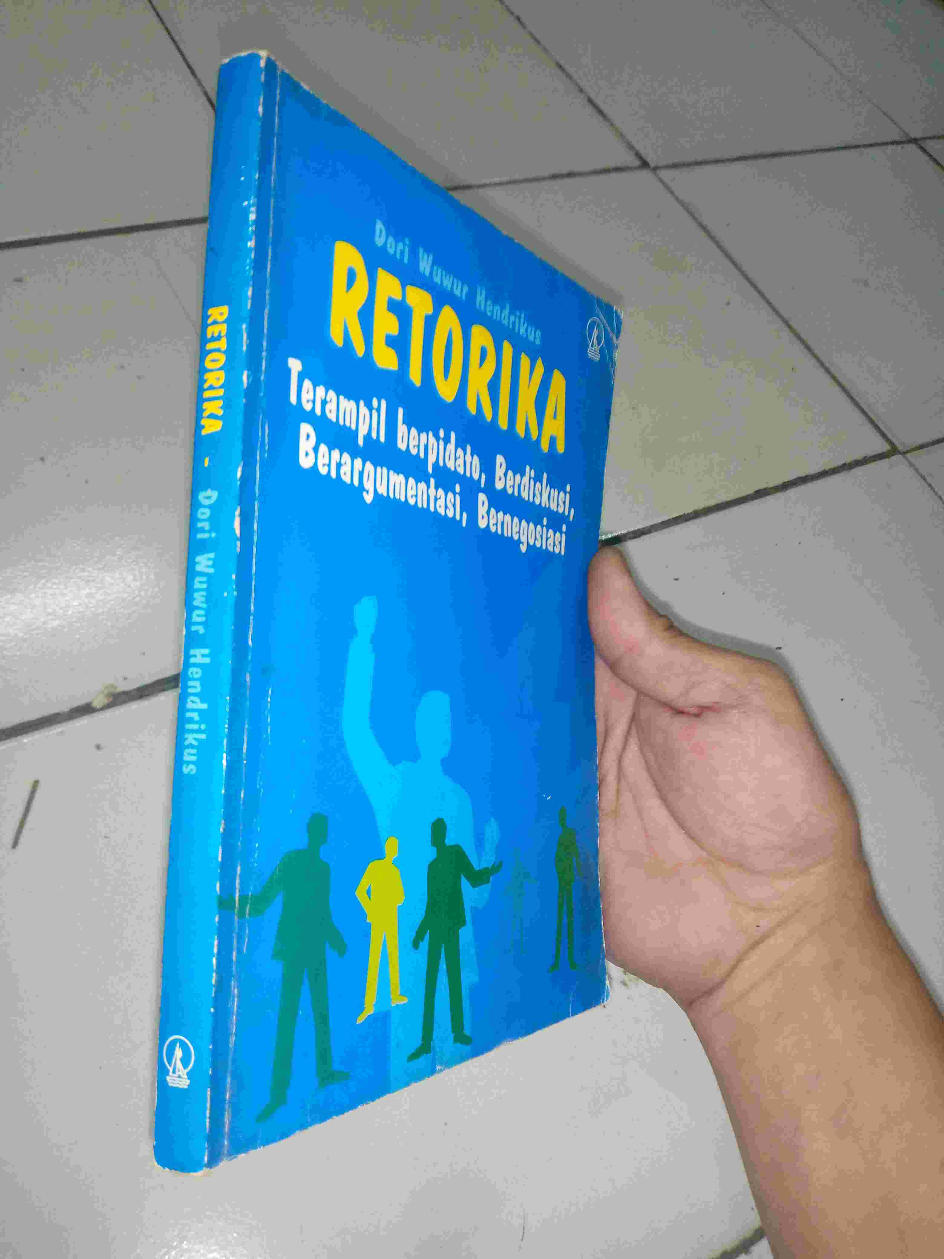 Buku RETORIKA Oleh Dori Wuwur Hendrikus Penerbit Kanisius Tahun 1991