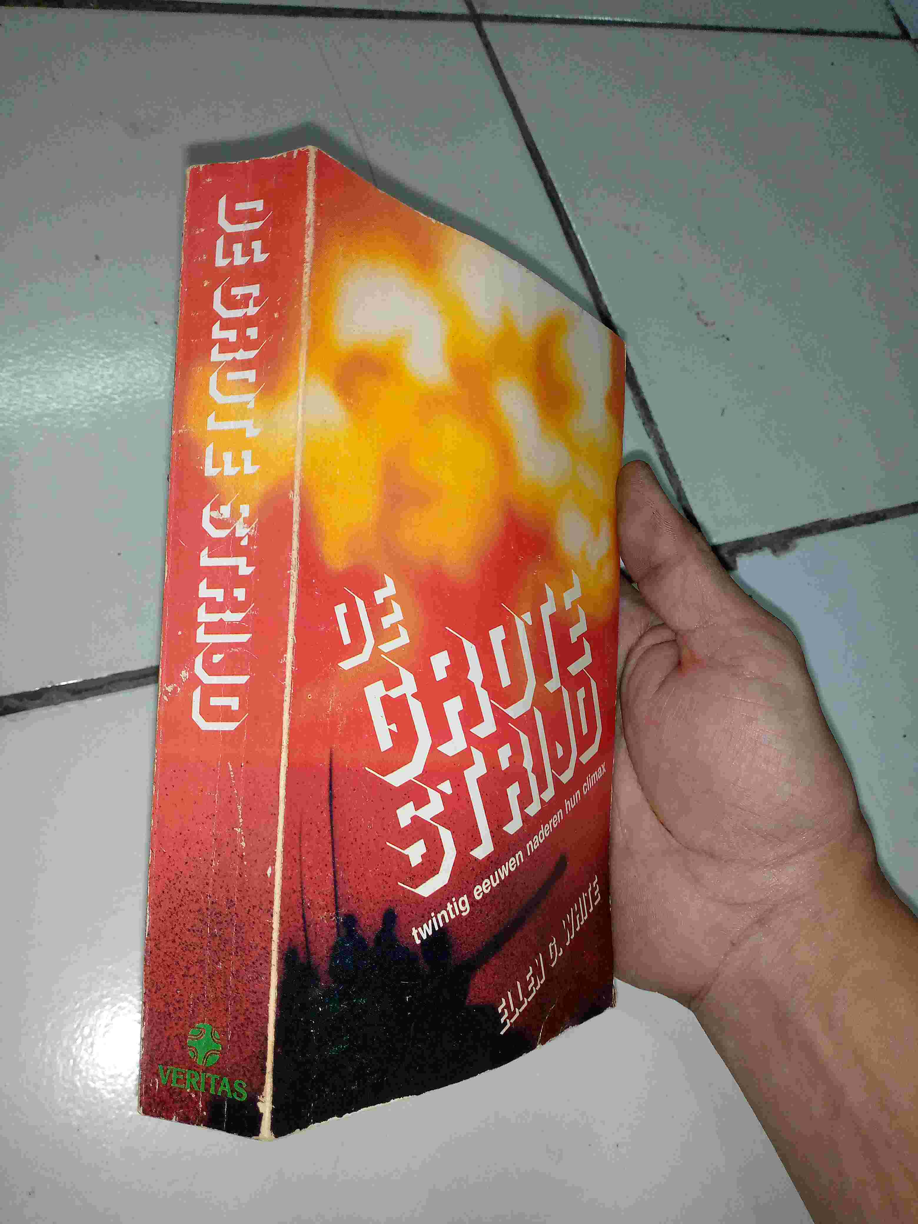 Buku DE GROTE STRIJD Door Ellen G White Terbitan DEN HAAG Tahun 1975