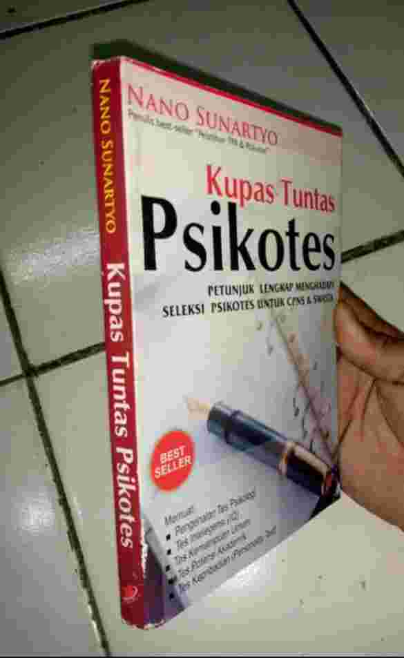 Buku Kupas Tuntas PSIKOTES Oleh Nano Sunartyo - PETUNJUK LENGKAP MENGHADAPI SELEKSI PSIKOTES Penerbit DIVA Press - 2012