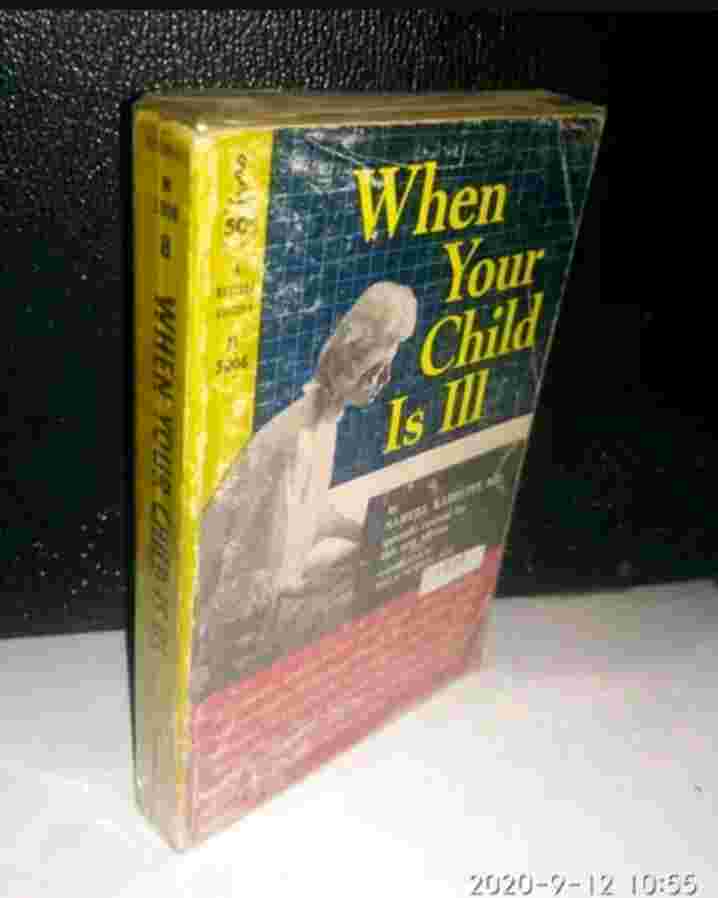 Buku WHEN YOUR CHILD IS ILL Tahun 1959 Printed in U S A