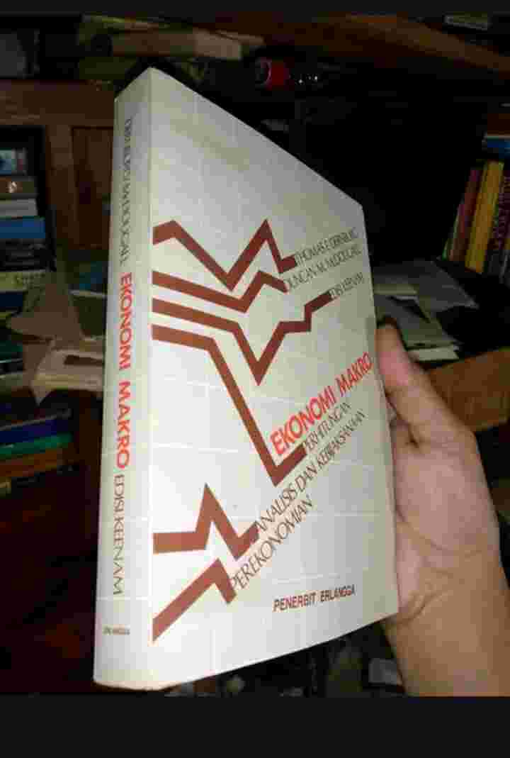 Buku EKONOMI MAKRO Perhitungan Analisis dan Kebijaksanaan Perekonomian Penerbit Erlangga Jakarta Tahun 1985