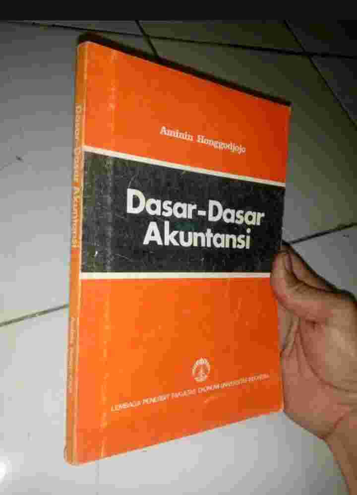 Buku DASAR - DASAR AKUNTANSI Penerbit Fakultas Ekonomi U I Tahun 1981