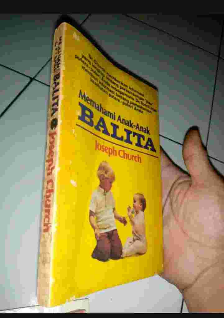 Buku Lama 1979 MEMAHAMI ANAK ANAK BALITA By Joseph Church Penerbit CYPRESS JAKARTA CETAKAN PERTAMA