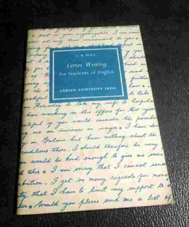 Buku LETTER WRITING for Students of English
By L.A. Hill
Oxford University Press

Reprinted in Indonesia 1977
PT. Indira Djakarta