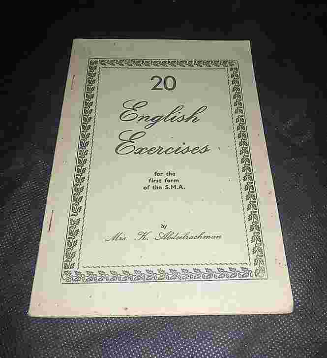 Buku Tua 1965 -  20 ENGLISH EXERCISES For the first from of the S M A By Mrs K Abdoelrachman Penerbit DJAMBATAN